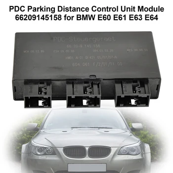 66209145158 PDC Senzor de Parcare Accesorii Pentru BMW seria 5 E60 E61 / 6 E63 E64 / 7 E65 / X5 E70 / X6 E71