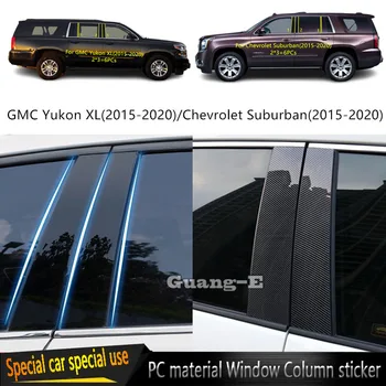 Pentru GMC Yukon XL /Chevrolet Suburban 2015-2020 PC-uri Auto Material Pilon Post Acoperi Tapiterie Usa Geam Laminat Decorativ Autocolant