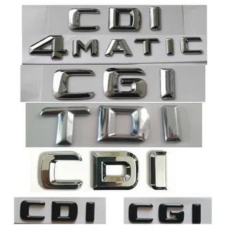Shiny Silver Chrome Scrisori Pentru Mercedes Benz AMG CDI CGI TDI 4MATIC Portbagaj Embelms Insigne